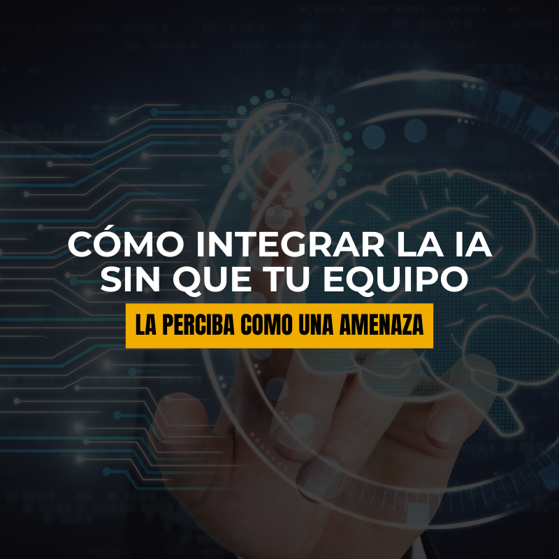 IA en la clínica: cómo integrarla sin que tu equipo la perciba como una amenaza